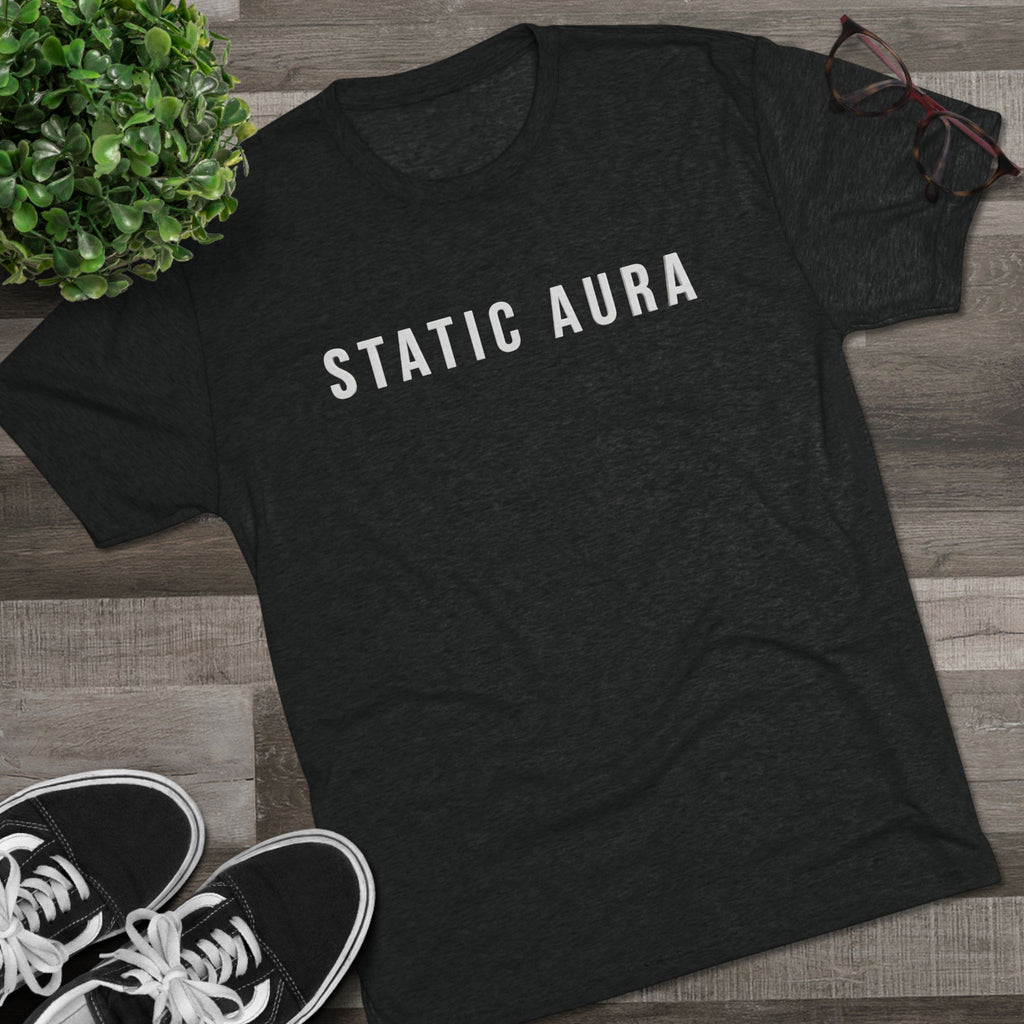 Static Aura | Stationary  Presence - 6010 Tri-Blend Frame